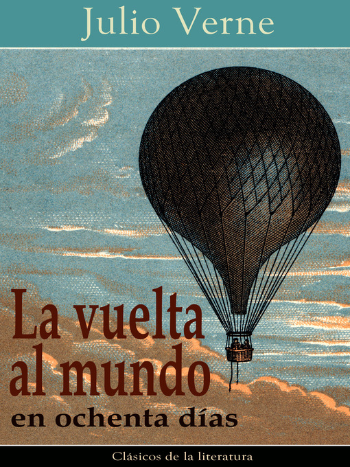 Title details for La vuelta al mundo en ochenta días by Julio Verne - Wait list